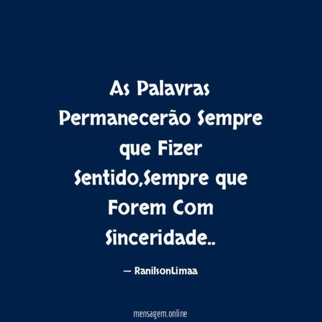 As Palavras Permanecerão Sempre que Fizer Sentido