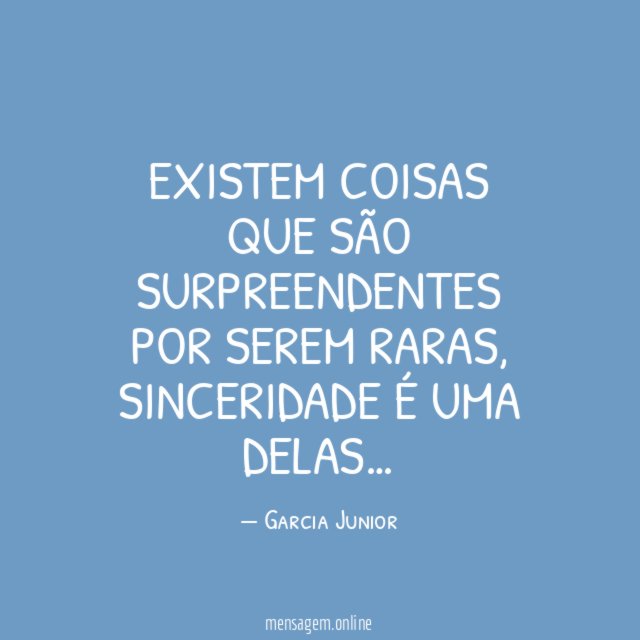 Existem coisas que são surpreendentes por serem raras