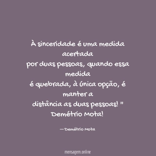 À sinceridade é uma medida acertada por duas pessoas