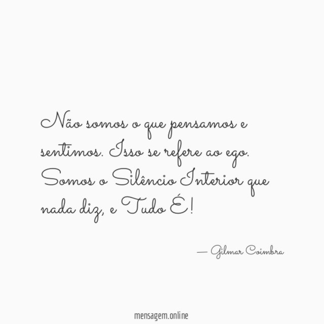 Não somos o que pensamos e sentimos