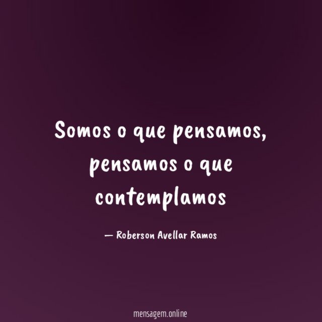 Somos o que pensamos