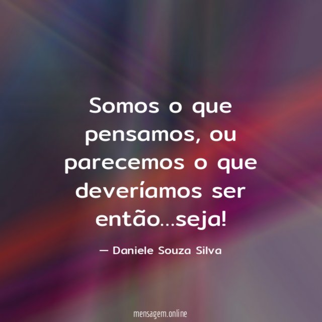 Somos o que pensamos