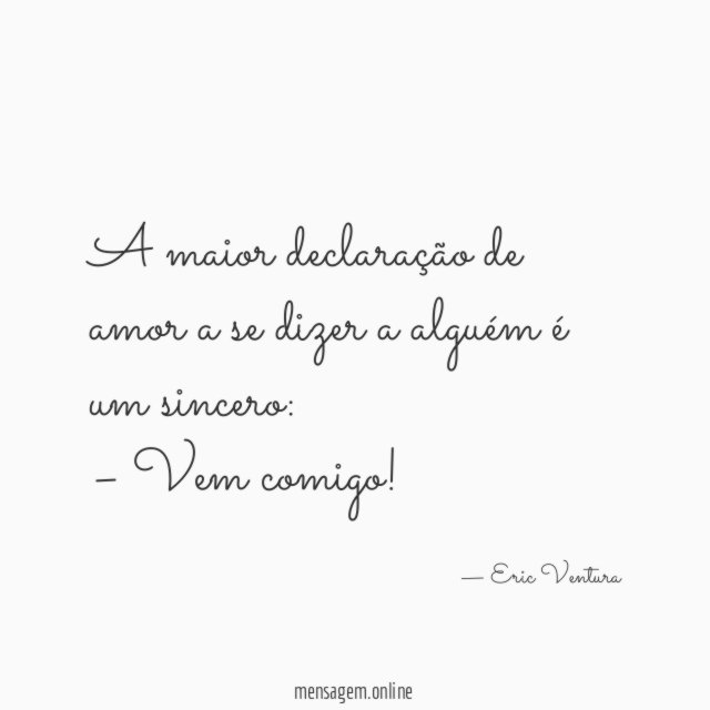 A maior declaração de amor a se dizer