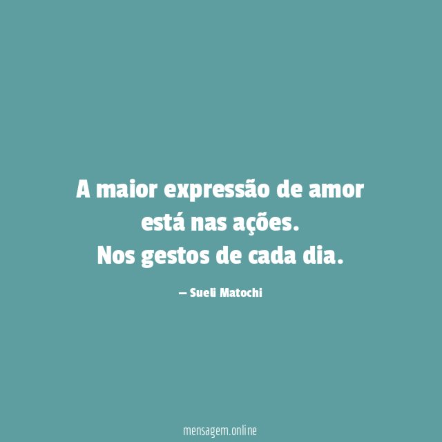 A maior expressão de amor está nas ações