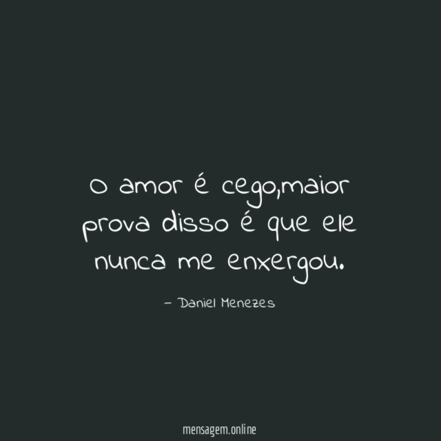 O amor é cego