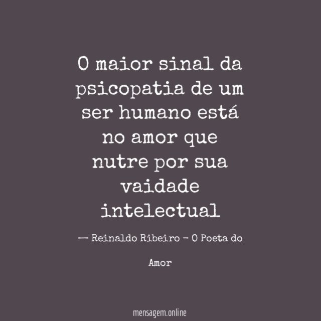 O maior sinal da psicopatia de um ser