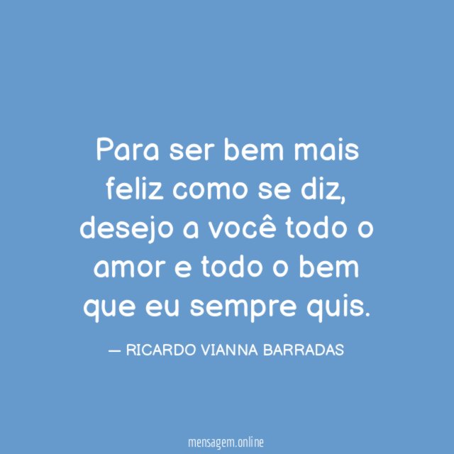 Para ser bem mais feliz como se diz