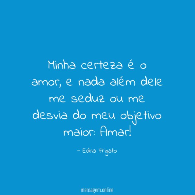 Minha certeza é o amor