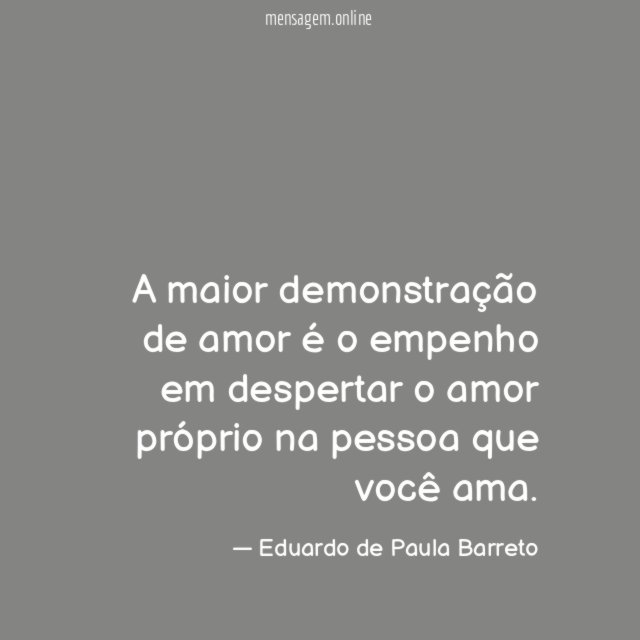 A maior demonstração de amor é o empenho