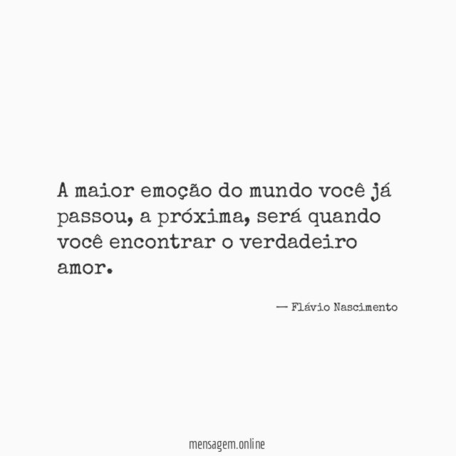 A maior emoção do mundo você já passou