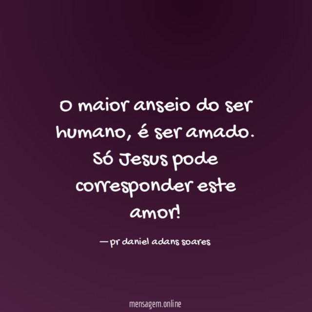 O maior anseio do ser humano