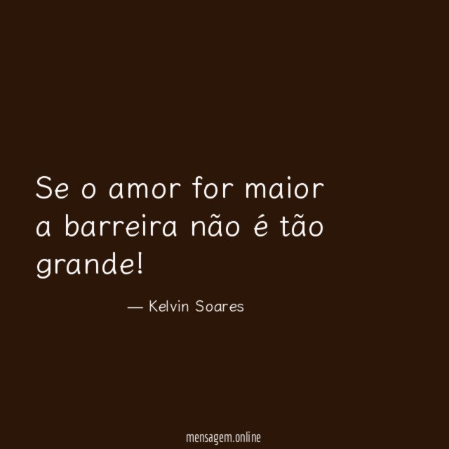 Se o amor for maior a barreira não é tão grande