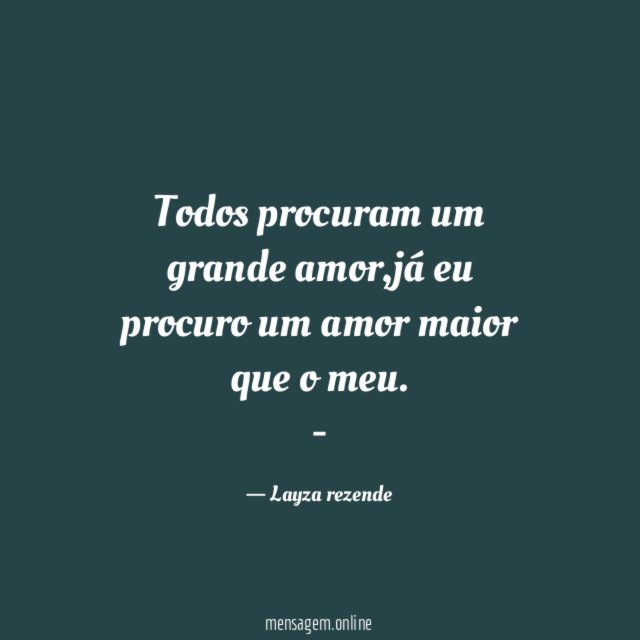 Todos procuram um grande amor