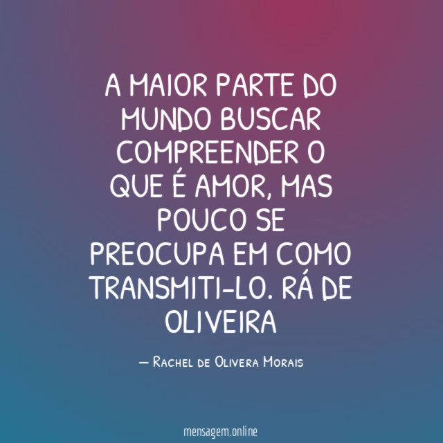 A maior parte do mundo buscar compreender o que é amor