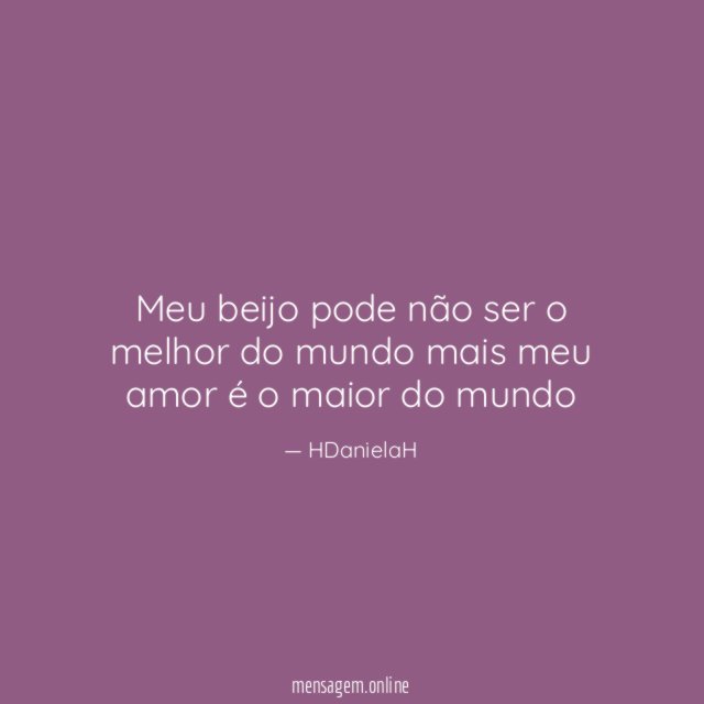 Meu beijo pode não ser o melhor do