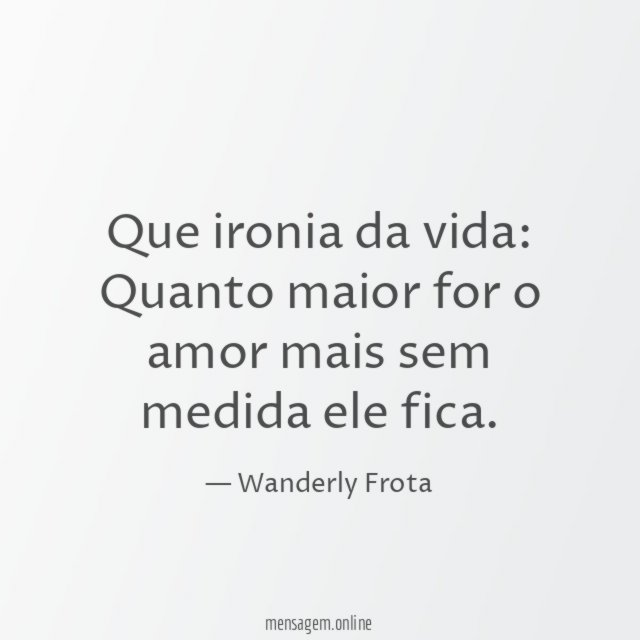 Que ironia da vida