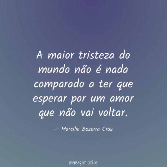 A maior tristeza do mundo não é nada
