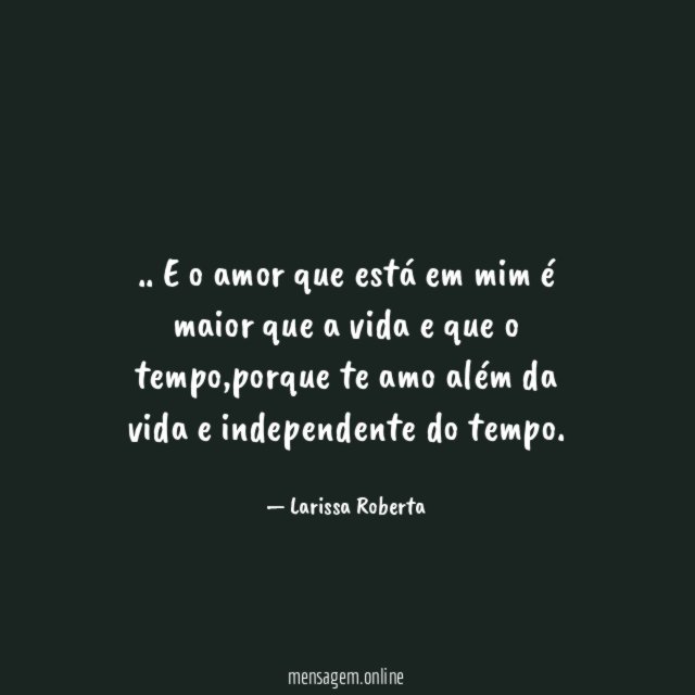 E o amor que está em mim