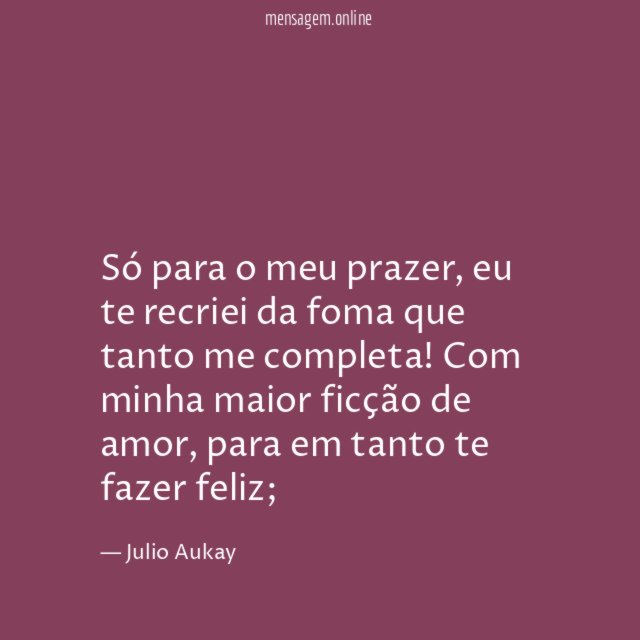 Só para o meu prazer