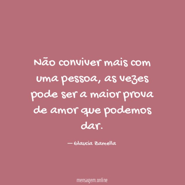 Não conviver mais com uma pessoa