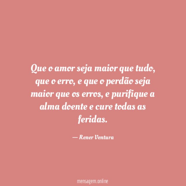 Que o amor seja maior que tudo