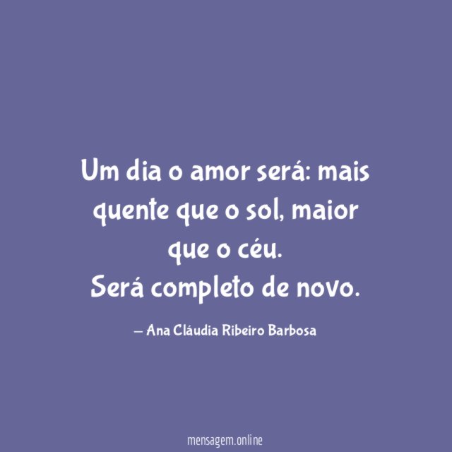 Um dia o amor será