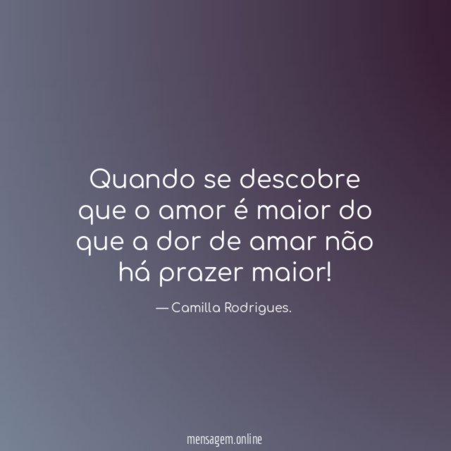Quando se descobre que o amor é maior