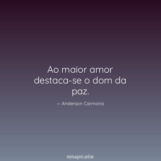 Ao maior amor destaca-se o dom da paz