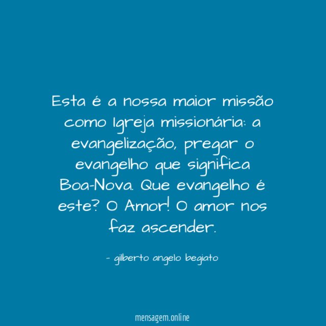 Esta é a nossa maior missão como Igreja missionária
