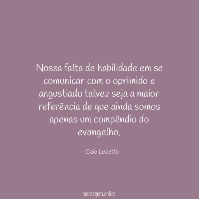 Nossa falta de habilidade em se comunicar com