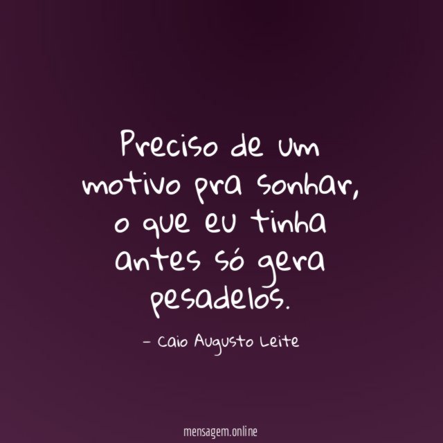 Preciso de um motivo pra sonhar