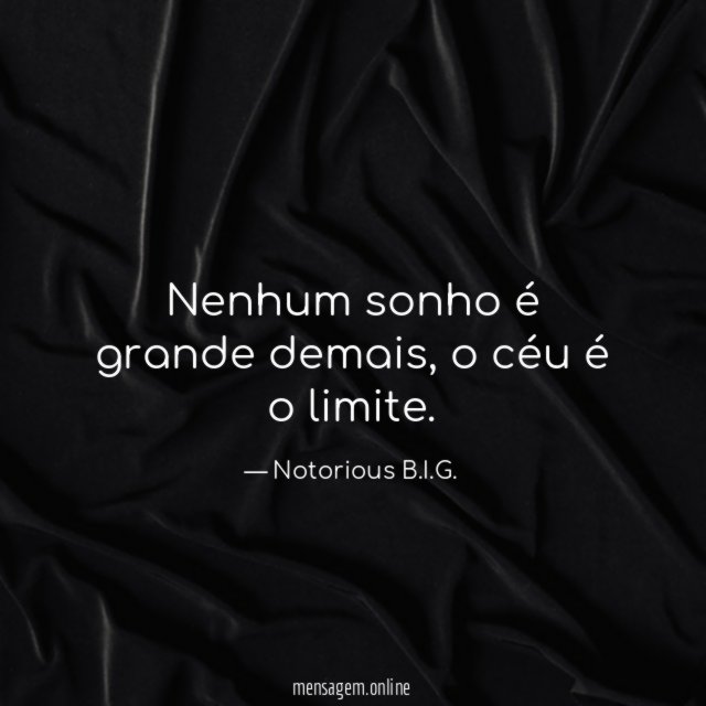 Nenhum sonho é grande demais
