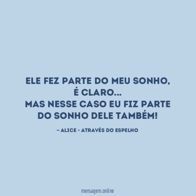 Ele fez parte do meu sonho