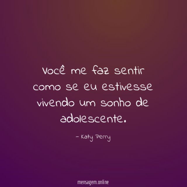 Você me faz sentir como se eu estivesse