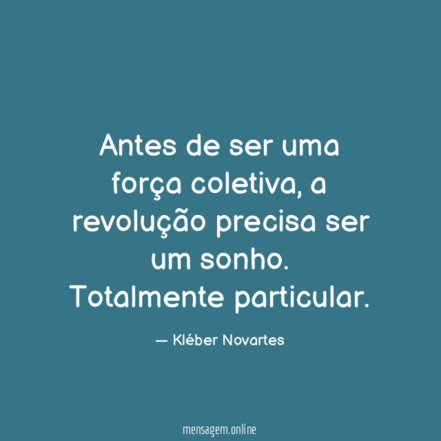 Antes de ser uma força coletiva