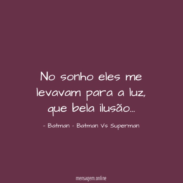 No sonho eles me levavam para a luz