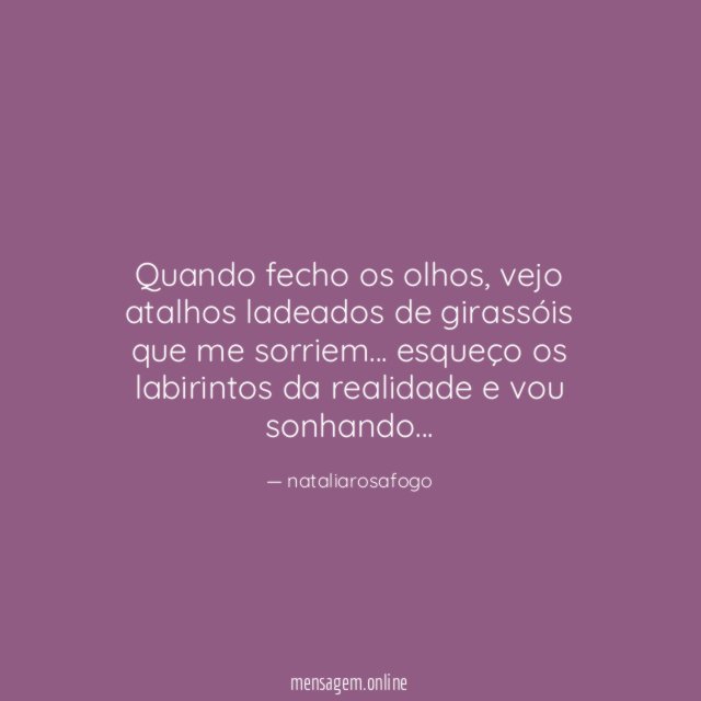 Quando fecho os olhos