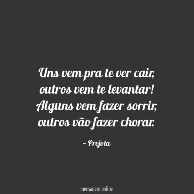Uns vem pra te ver cair