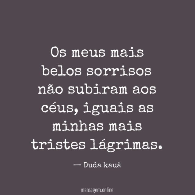 Os meus mais belos sorrisos não subiram aos céus