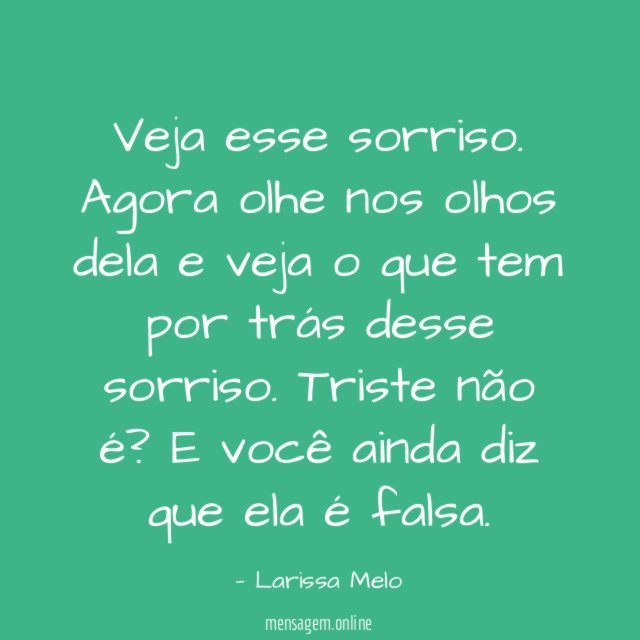 Veja esse sorriso