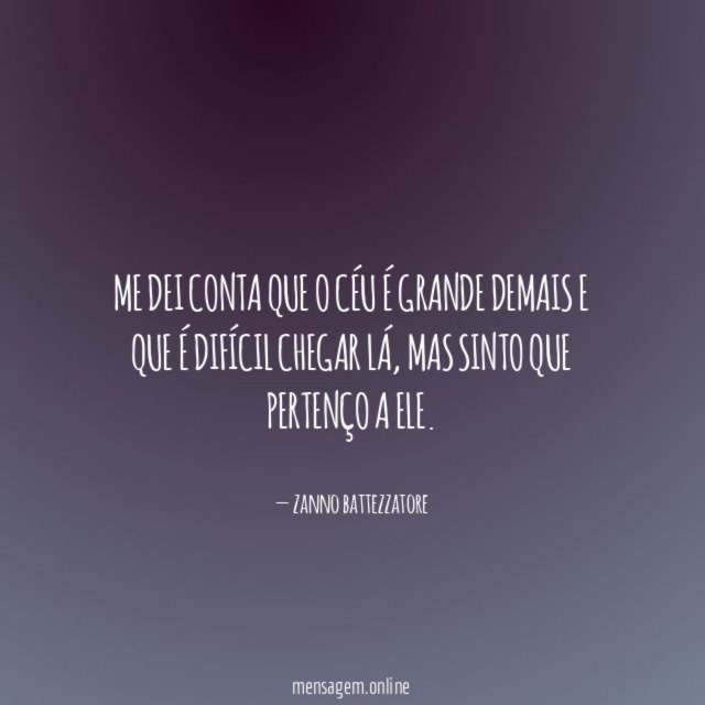 Me dei conta que o céu é grande