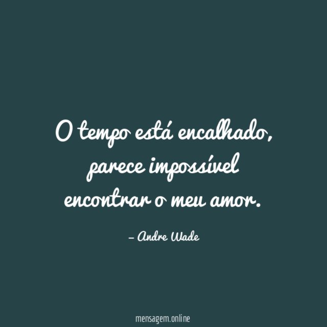 O tempo está encalhado