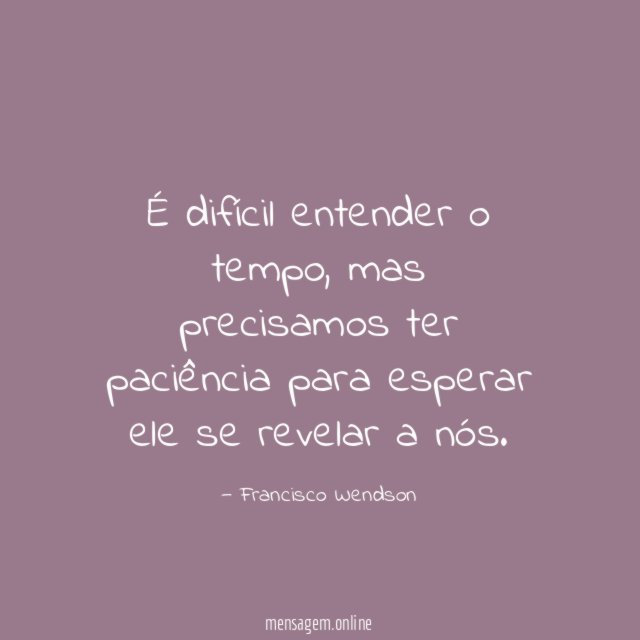 É difícil entender o tempo