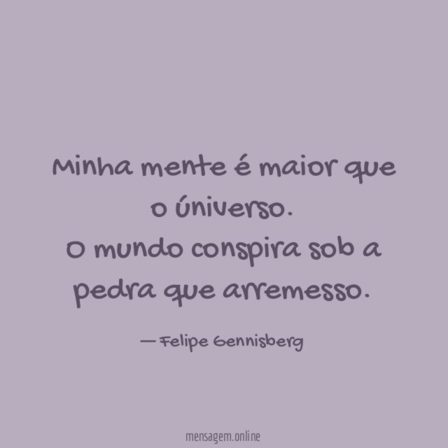 Minha mente é maior que o úniverso