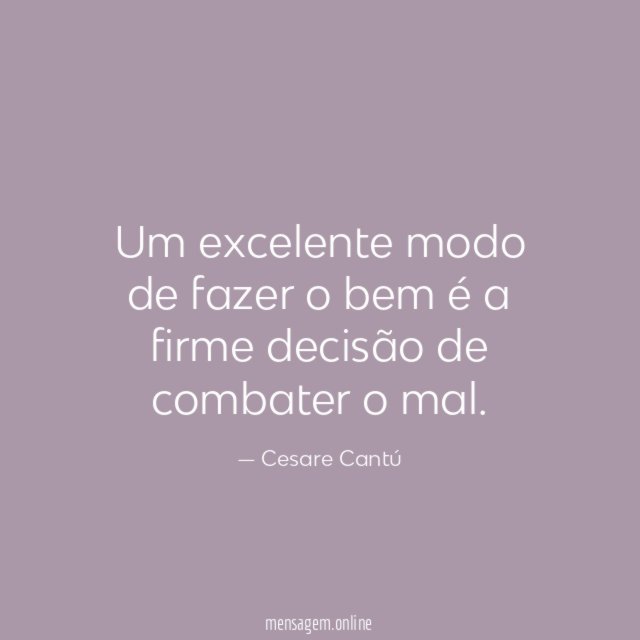 Um excelente modo de fazer o bem é