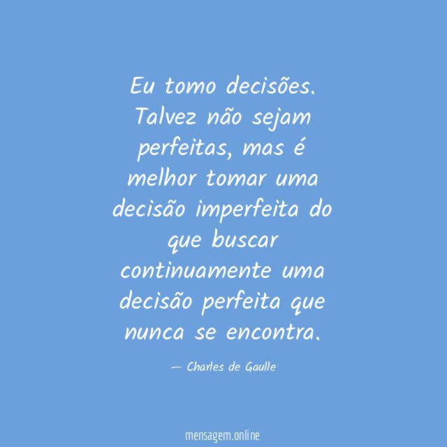 Eu tomo decisões