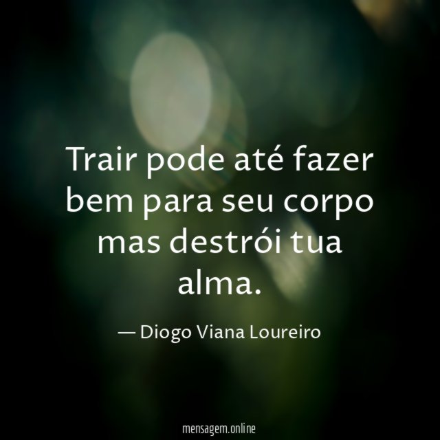Trair pode até fazer bem para seu corpo