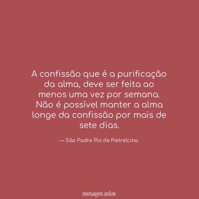 A confissão que é a purificação da alma