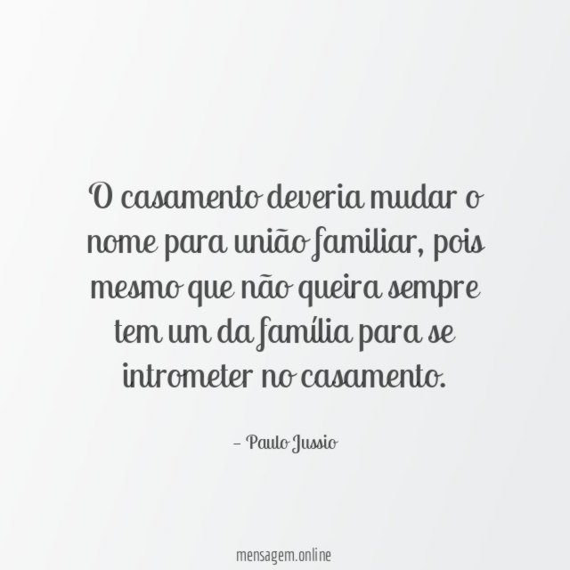 O casamento deveria mudar o nome para união familiar
