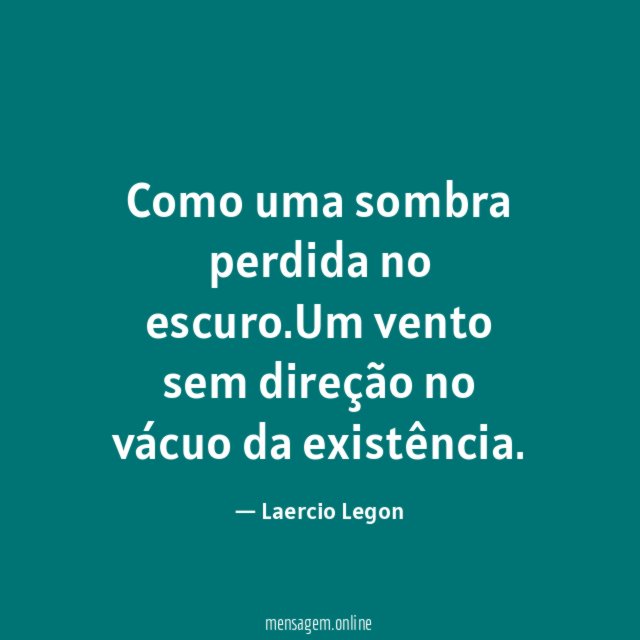 Como uma sombra perdida no escuro